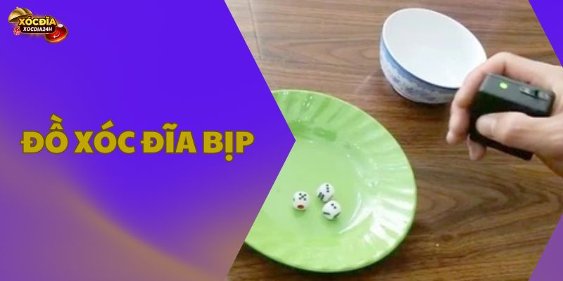 Đồ xóc đĩa bịp